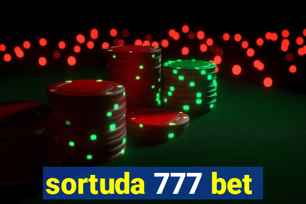 sortuda 777 bet